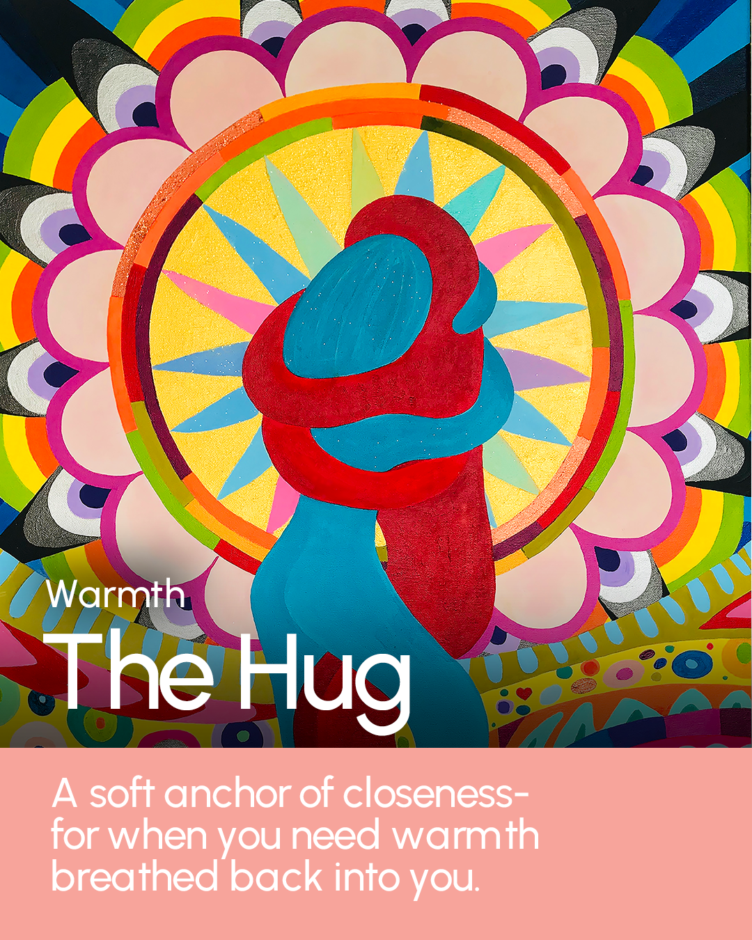 Warmth / The Hug